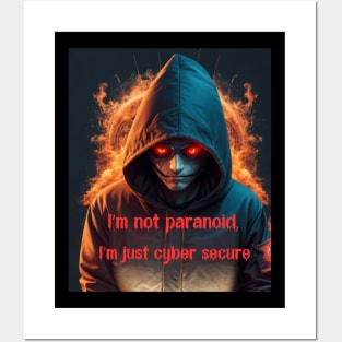 I'm not paranoid Posters and Art